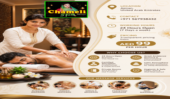 The Best Massage Spa in Ajman | 24 Hour open | Chameli Spa